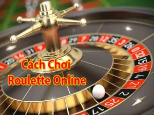 Cách Chơi Roulette Tại S666: Bí Quyết Thắng Lớn Cho Người Mới Bắt Đầu